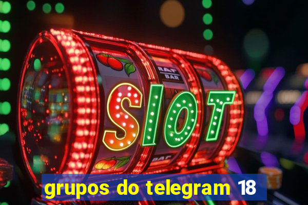 grupos do telegram 18