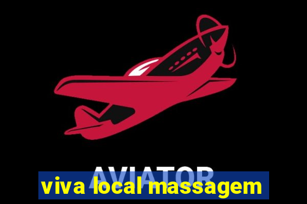 viva local massagem