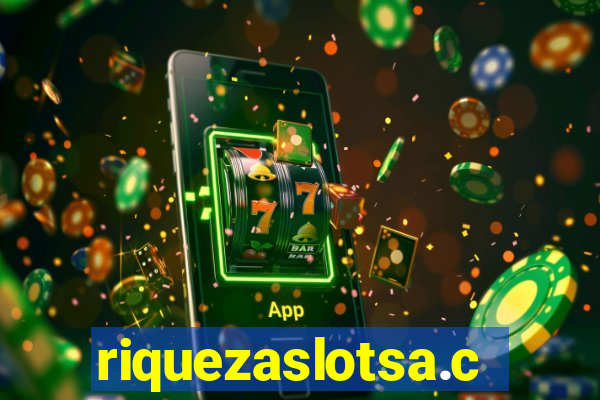 riquezaslotsa.com