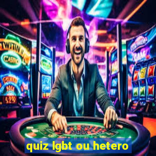 quiz lgbt ou hetero