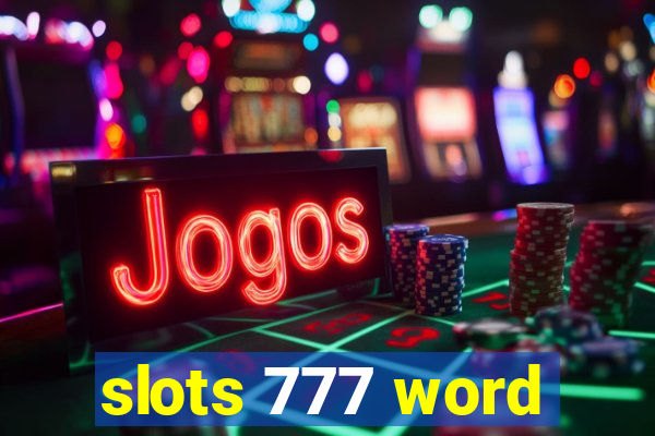 slots 777 word