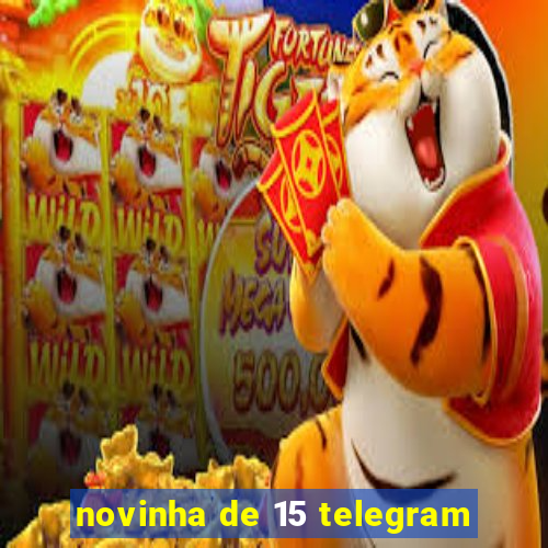 novinha de 15 telegram