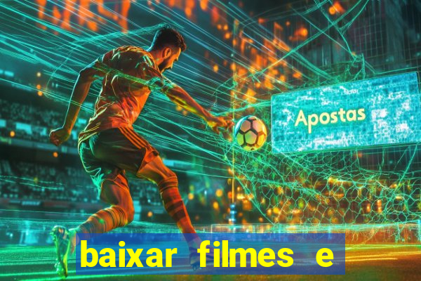 baixar filmes e series em mp4