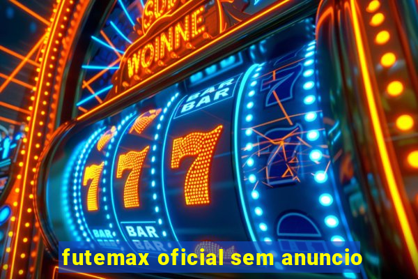 futemax oficial sem anuncio