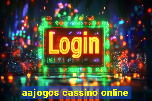 aajogos cassino online