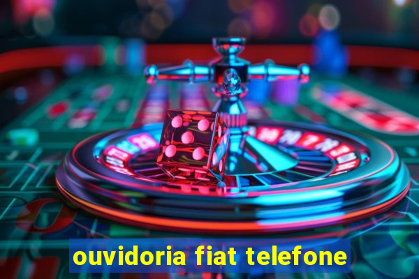 ouvidoria fiat telefone