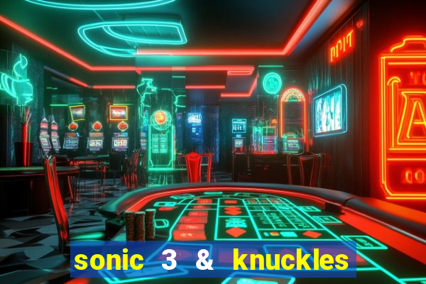 sonic 3 & knuckles sonic retro download