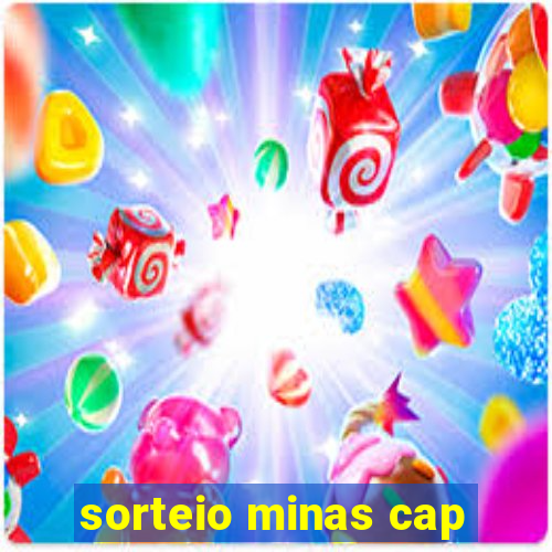 sorteio minas cap