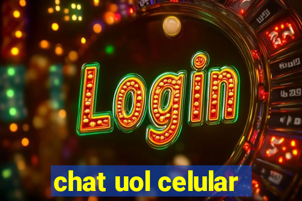 chat uol celular