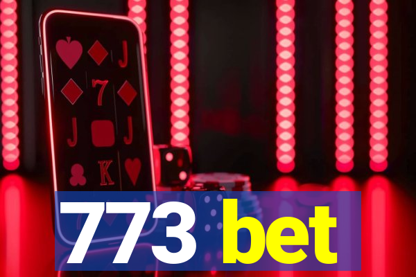 773 bet