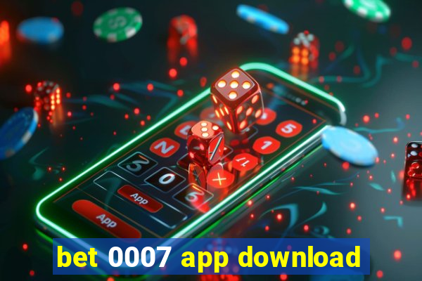 bet 0007 app download