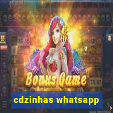 cdzinhas whatsapp