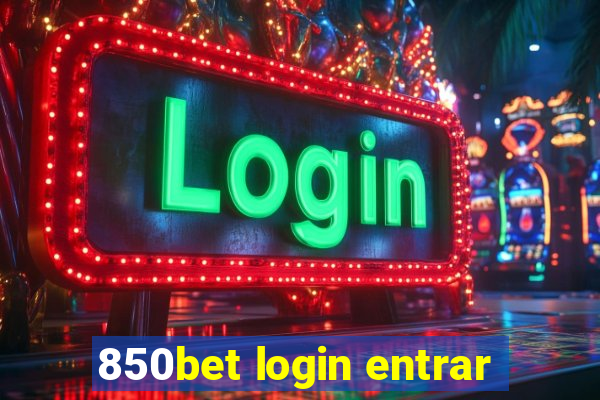 850bet login entrar