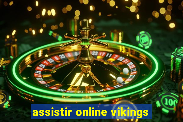 assistir online vikings