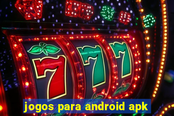 jogos para android apk