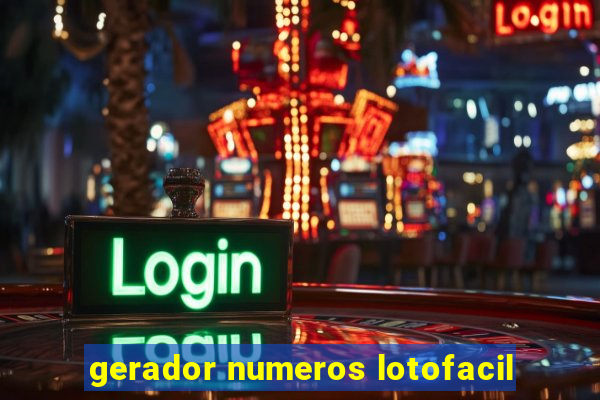 gerador numeros lotofacil