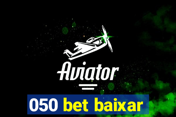 050 bet baixar