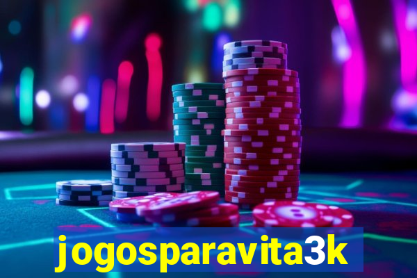 jogosparavita3k