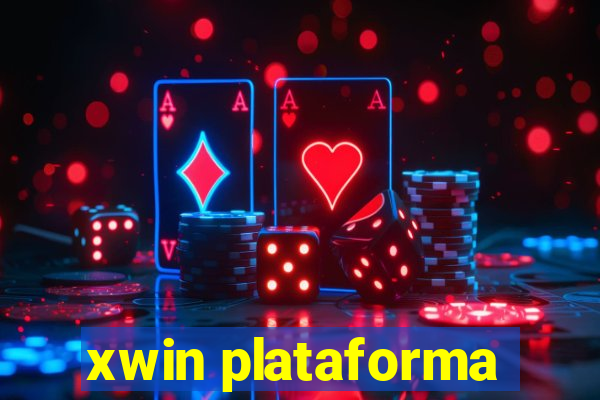 xwin plataforma