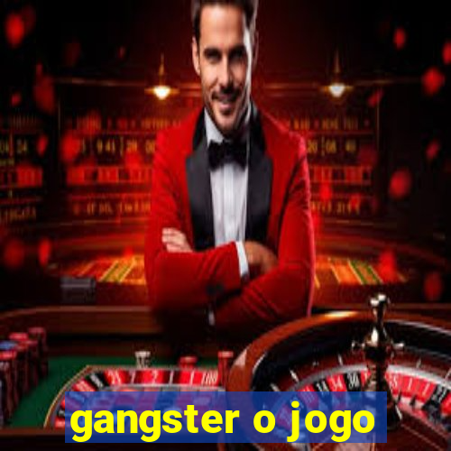 gangster o jogo