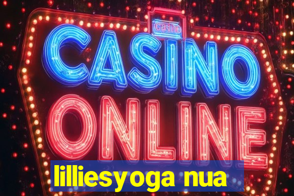 lilliesyoga nua