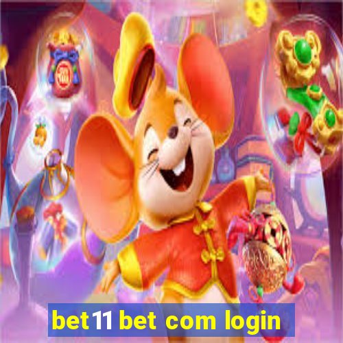 bet11 bet com login