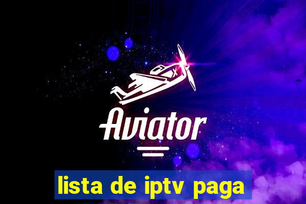 lista de iptv paga