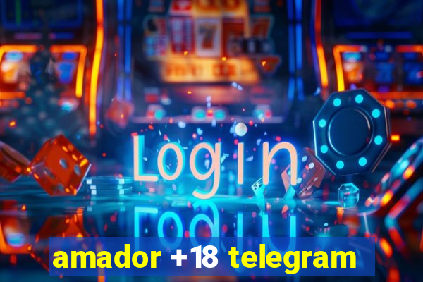 amador +18 telegram