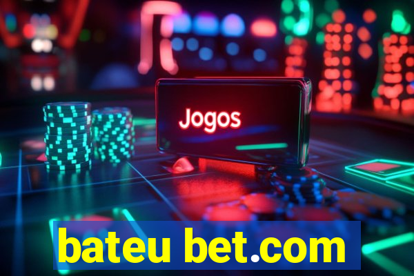 bateu bet.com