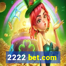 2222 bet.com