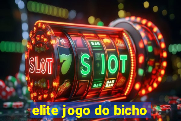 elite jogo do bicho