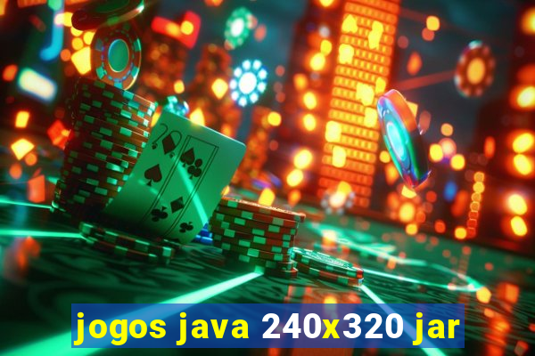 jogos java 240x320 jar