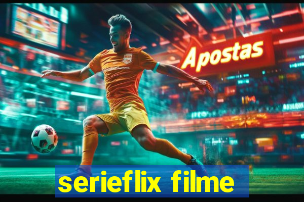 serieflix filme