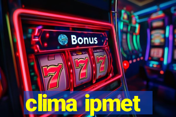 clima ipmet