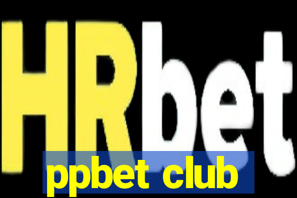 ppbet club