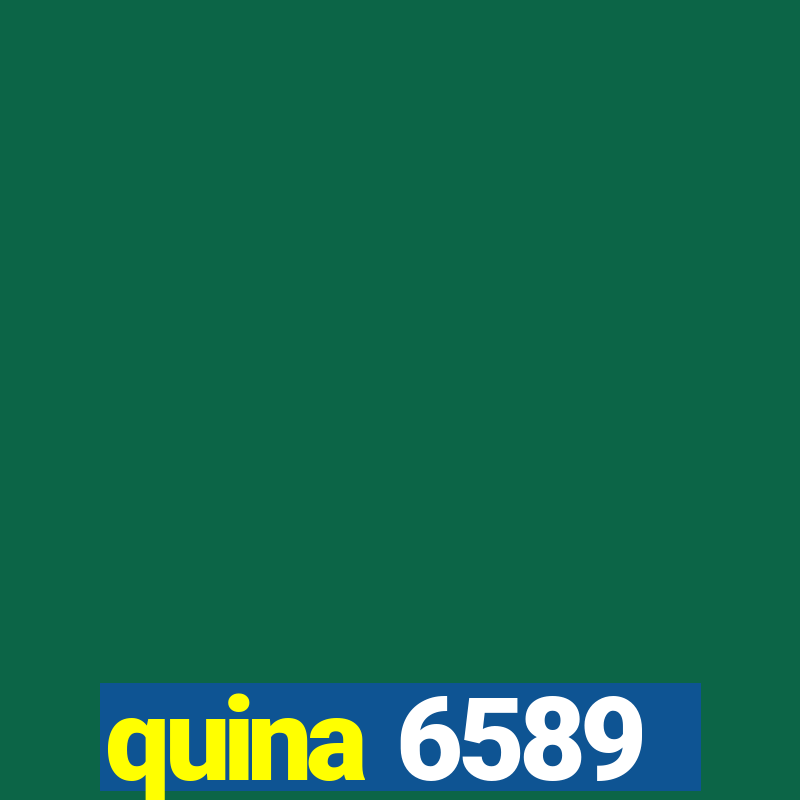 quina 6589