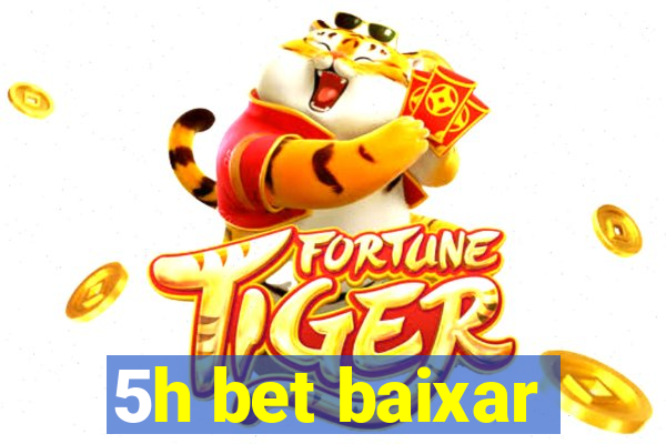 5h bet baixar