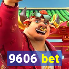 9606 bet