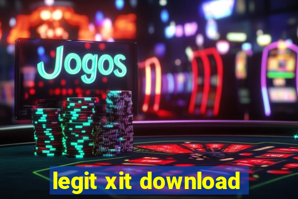 legit xit download