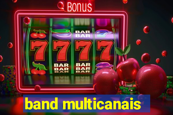 band multicanais