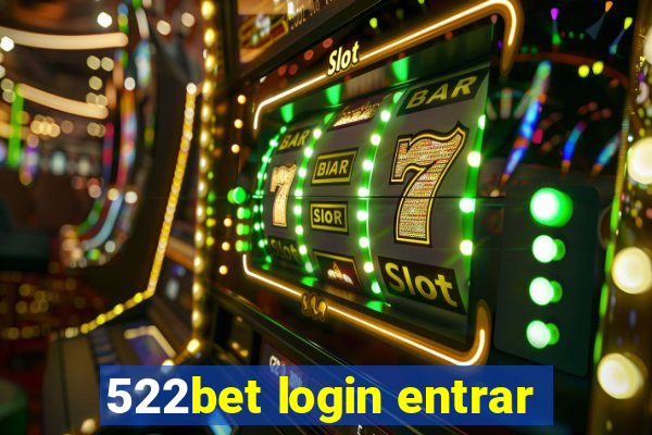 522bet login entrar