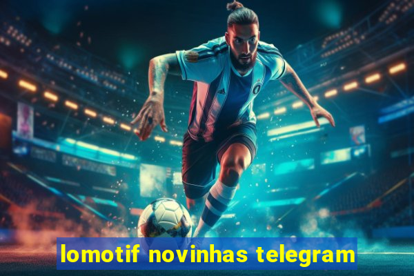 lomotif novinhas telegram