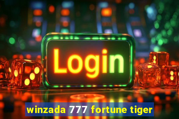 winzada 777 fortune tiger