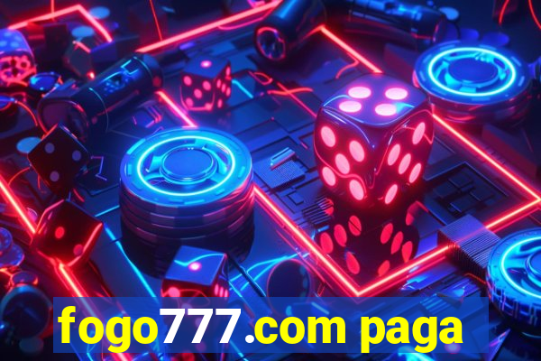 fogo777.com paga