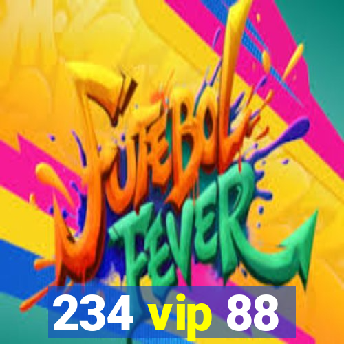 234 vip 88