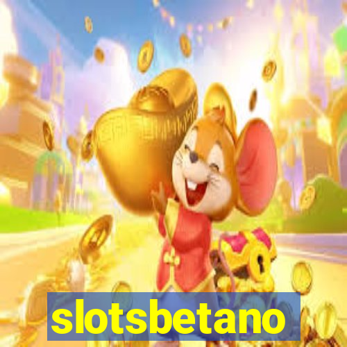 slotsbetano