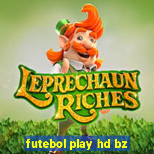 futebol play hd bz