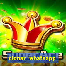 clonar whatsapp normal gratis