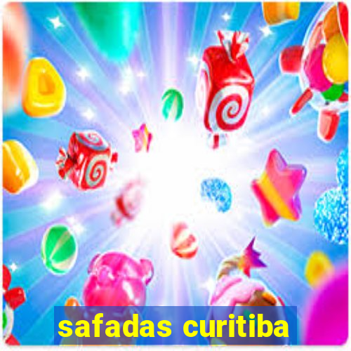 safadas curitiba