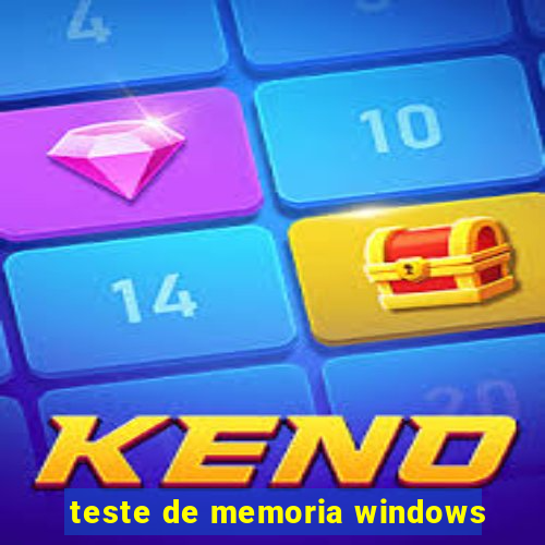 teste de memoria windows